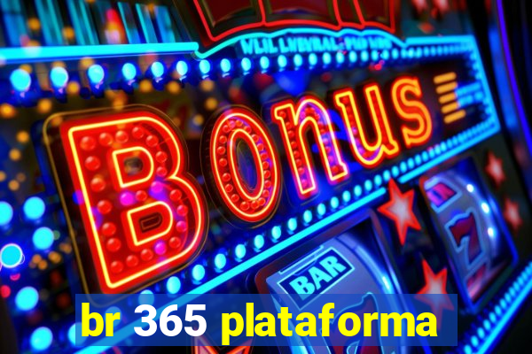 br 365 plataforma